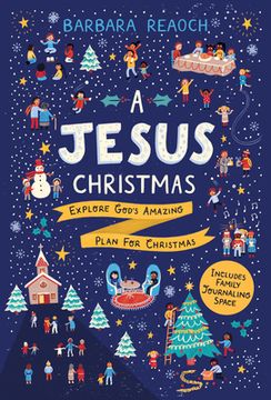 portada A Jesus Christmas: Explore God's Amazing Plan for Christmas (in English)
