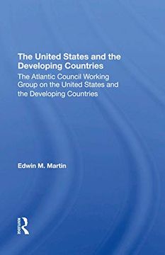 portada The United States and the Developing Countries: The Atlantic Council Working Group on the United States and the Developing Countries (in English)