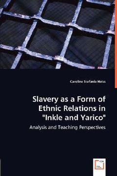 portada slavery as a form of ethnic relations in "inkle and yarico"