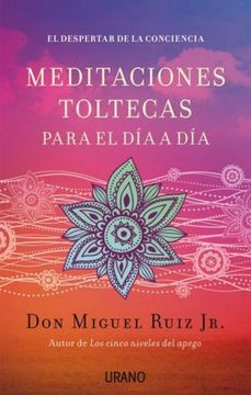 portada Meditaciones Toltecas Para el día a día (in Spanish)
