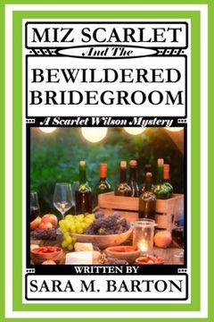 portada Miz Scarlet and the Bewildered Bridegroom (in English)