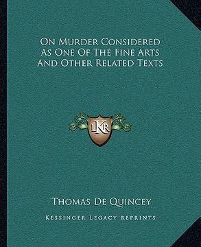 portada on murder considered as one of the fine arts and other related texts (in English)