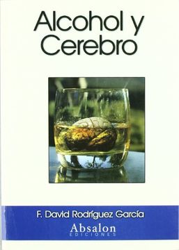 portada Alcohol y Cerebro (in Spanish)