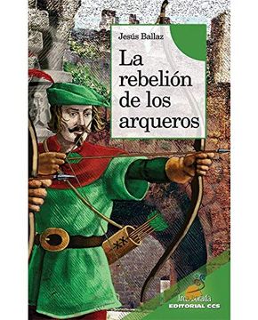 portada La Rebelion de los Arqueros (in Spanish)