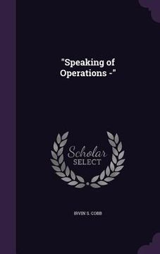 portada "Speaking of Operations -" (en Inglés)