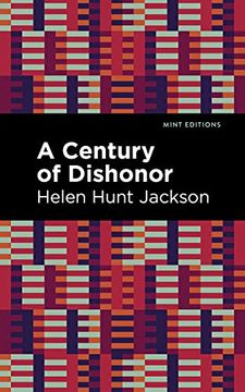 portada Century of Dishonor (Mint Editions) 