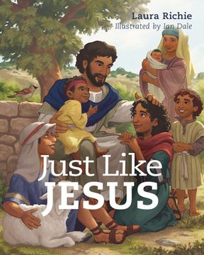 portada Just Like Jesus (Bible Storybook Series) (in English)