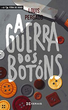 portada A Guerra dos Botóns (Infantil e Xuvenil - Fóra de Xogo) (in Galician)