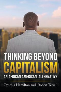portada Thinking Beyond Capitalism: An African American Alternative (en Inglés)
