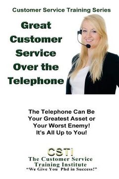 portada Great Customer Service Over the Telephone (en Inglés)