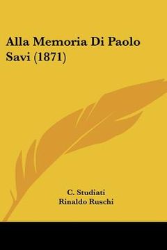 portada alla memoria di paolo savi (1871) (en Inglés)