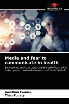 portada Media and fear to communicate in health (in English)