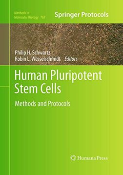 portada Human Pluripotent Stem Cells: Methods and Protocols (Methods in Molecular Biology, 767) (en Inglés)