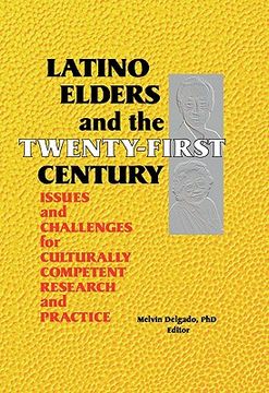 portada latino elders and the twenty-first century (en Inglés)