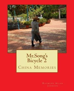 portada Mr.Song's Bicycle 2: China Memories (en Inglés)