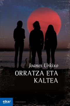 portada Orratza eta Kaltea (en Euskera)