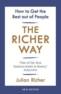 portada The Richer Way: How to Get the Best Out of People