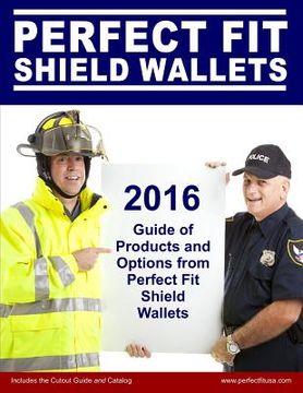 portada 2016 Guide of Products and Options from Perfect Fit Shield Wallets (in English)
