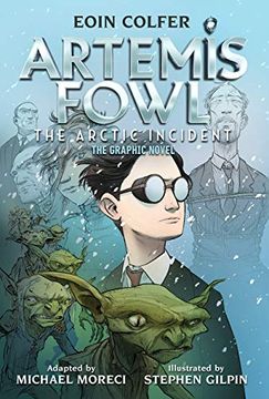 portada The) Eoin Colfer Artemis Fowl: The Arctic Incident: The Graphic Novel (Graphic Novel (Paperback) (en Inglés)