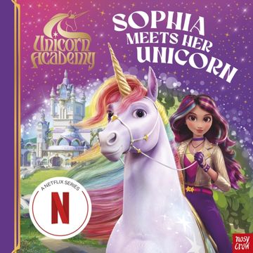 portada Unicorn Academy: Sophia Meets Her Unicorn. A magical storybook adventure