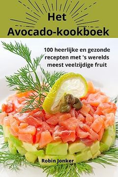 portada Het Avocadokookboek (en Dutch)
