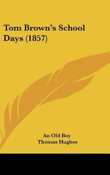 portada tom brown's school days (1857) (en Inglés)