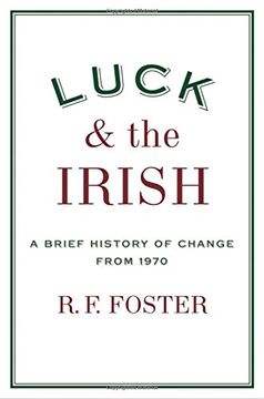 portada Luck and the Irish: A Brief History of Change From 1970 