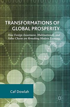 portada Transformations of Global Prosperity: How Foreign Investment, Multinationals, and Value Chains are Remaking Modern Economy (en Inglés)
