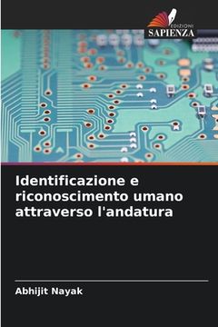 portada Identificazione e riconoscimento umano attraverso l'andatura (en Italiano)