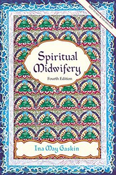 portada Spiritual Midwifery: Fourth Edition (in English)