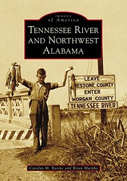 portada Tennessee River and Northwest Alabama (Images of America) (en Inglés)
