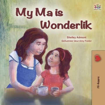 portada My Mom is Awesome (Afrikaans Children's Book) (en Africanos)