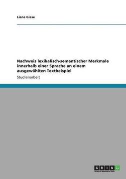 portada Nachweis lexikalisch-semantischer Merkmale  innerhalb einer Sprache  an einem ausgewählten Textbeispiel (German Edition)