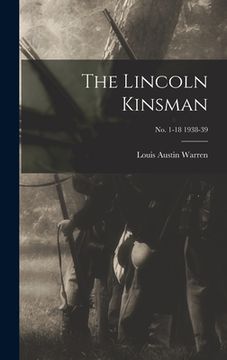 portada The Lincoln Kinsman; no. 1-18 1938-39 (in English)