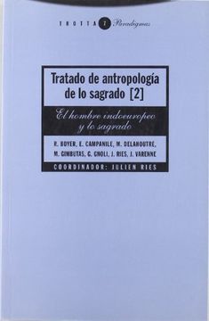 portada Tratado de Antropología de lo Sagrado ii: El Hombre Indoeuropeo y lo Sagrado (Paradigmas)