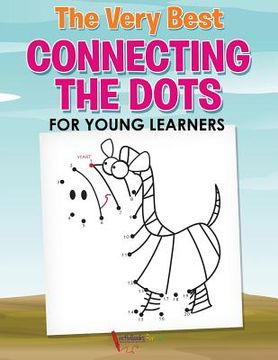 portada The Very Best Connecting the Dots for Young Learners (en Inglés)