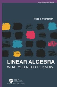 portada Linear Algebra: What you Need to Know (Textbooks in Mathematics) (in English)