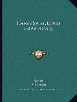 portada horace's satires, epistles and art of poetry (in English)