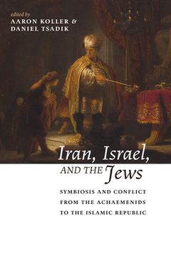 portada Iran, Israel, and the Jews (in English)