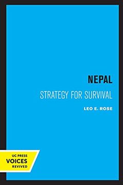 portada Nepal: Strategy for Survival (Center for South and Southeast Asia Studies, uc Berkeley) (in English)