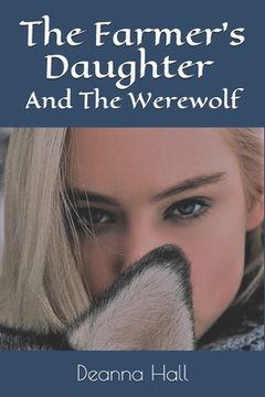 portada The Farmer's Daughter: And The Werewolf (en Inglés)
