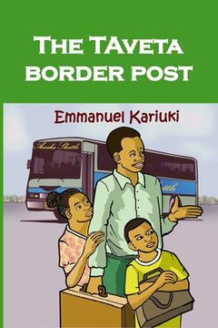 portada The Taveta Border Post (en Inglés)