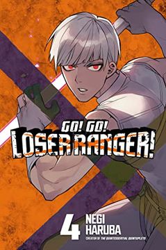 portada Go! Go! Loser Ranger! 4 (in English)