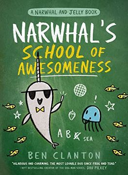 portada Narwhal's School of Awesomeness (a Narwhal and Jelly Book #6) (en Inglés)