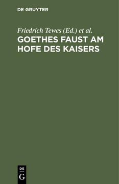 portada Goethes Faust am Hofe des Kaisers (en Alemán)