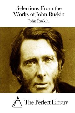 portada Selections From the Works of John Ruskin