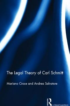 portada the legal theory of carl schmitt (in English)