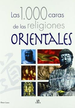 portada Las 1. 000 Caras de las Religiones Orientales (Las mil y Un. ) (in Spanish)