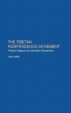 portada the tibetan independence movement: political, religious and gandhian perspectives