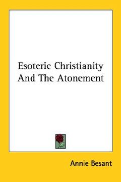 portada esoteric christianity and the atonement